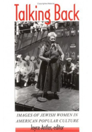 Talking Back - Joyce Antler - książka  wyd. 1998