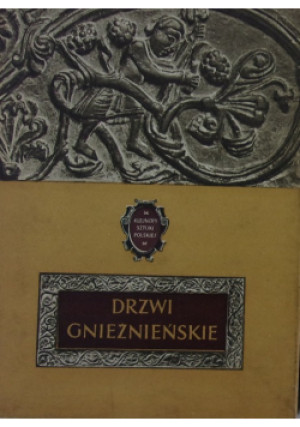 Drzwi Gnieźnieńskie - Tadeusz Dobrzeniecki - książka historyczna wyd. 1953