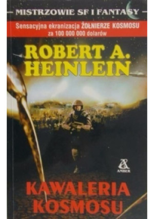 Kawaleria Kosmosu - Robert A . Heinlein - książka  wyd. 1994