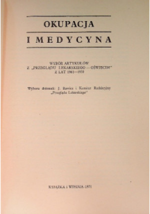 Okupacja i medycyna - książka historyczna wyd. 1975
