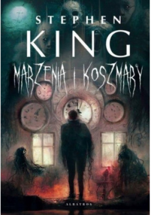 Marzenia i koszmary - King Stephen - książka  wyd. 2022