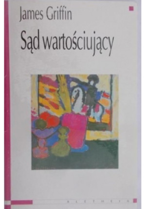 Sąd wartościujący - Jame Griffin - książka  wyd. 2000
