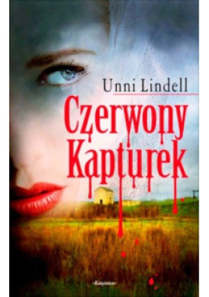Czerwony kapturek - Unni Lindell - książka  wyd. 2004
