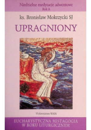 Upragniony - Bronisław Mokrzycki - książka  wyd. 2004