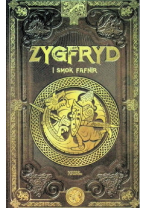 Zygfryd i Smok Fafnir - książka  wyd. 2022