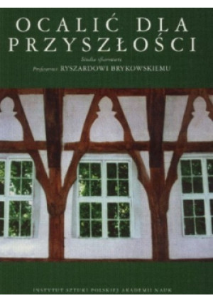 Ocalić dla przyszłości - książka  wyd. 2003