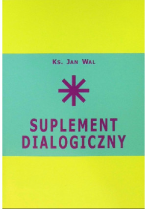 Suplement dialogiczny - Jan Wal - książka  wyd. 2021