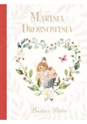 Marysia Drobnomysia - Beatrix Potter - książka  wyd. 2019