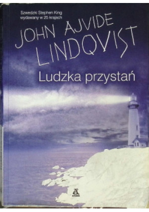 Ludzka przystań - John Ajvide Lindqvist - książka  wyd. 2010