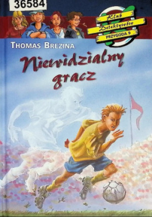 Niewidzialny gracz - Thomas Brezina - książka  wyd. 2009