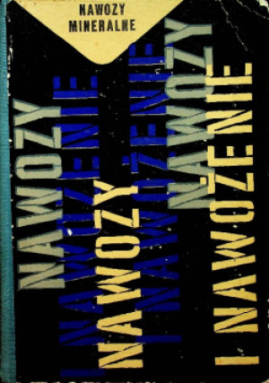 Nawozy mineralne - Józef Góralski - książka  wyd. 1965