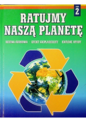 Ratujmy naszą planetę Tom 2 - Tony Hare - książka  wyd. 1999