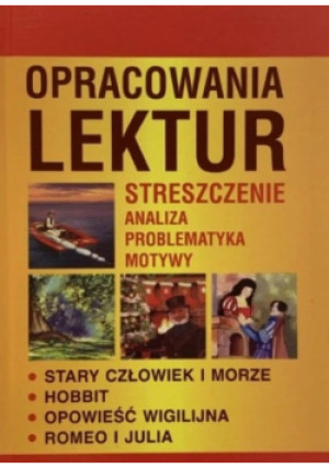 Opracowania lektur - Agnieszka Marszał, Ilona Kulik, Marzena Chełminiak - książka  wyd. 2013