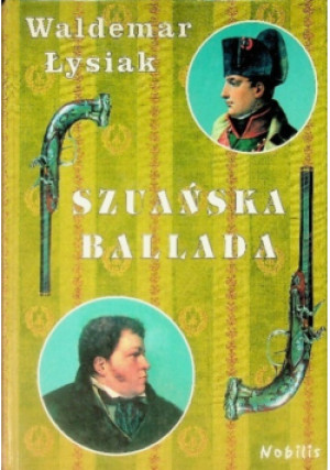 Szuańska ballada - Waldemar Łysiak - książka  wyd. 2003