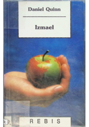 Izmael - Daniel Quinn - książka  wyd. 1998