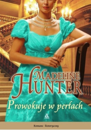 Prowokuje w perłach - Madeline Hunter - książka  wyd. 2016