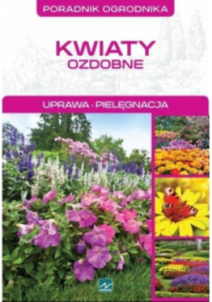 Natura. Kwiaty ozdobne - książka  wyd. 2015