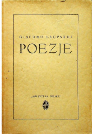 Leopardi poezje, 1938 r. - Giacomo Leopardi - książka  wyd. 1938