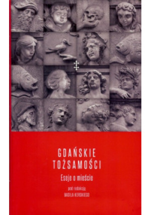 Gdańskie tożsamości - książka  wyd. 2014