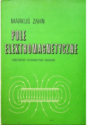 Pole elektromagnetyczne - Markus Zahn - książka  wyd. 1989