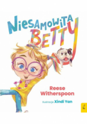Niesamowita Betty - Reese Witherspoon - książka  wyd. 2023