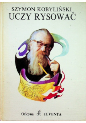 Uczy rysować - Szymon Kobyliński - książka  wyd. 1992