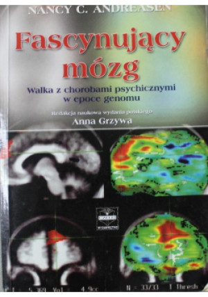 Fascynujący mózg - Nancy C. Andreasen - książka  wyd. 2003