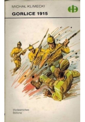 Gorlice 1915 - Michał Klimecki - książka historyczna wyd. 1991