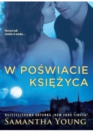W poświacie księżyca - Samantha Young - książka  wyd. 2016