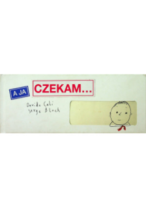 A ja czekam - Davide Cali - książka  wyd. 2007