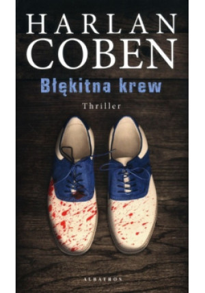 Błękitna krew - Harlan Coben - książka  wyd. 2024