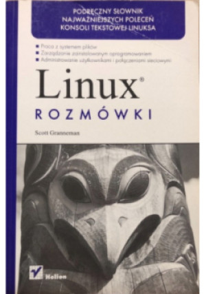 Linux. Rozmówki - Scott Granneman - książka  wyd. 2006