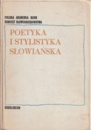 Poetyka i stylistyka słowiańska - książka  wyd. 1973
