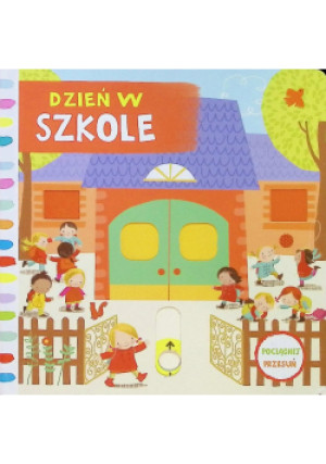 Dzień w szkole - książka  wyd. 2017
