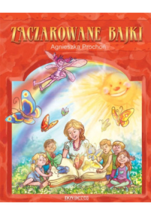 Zaczarowane bajki - Agnieszka Prochoń - książka  wyd. 2012