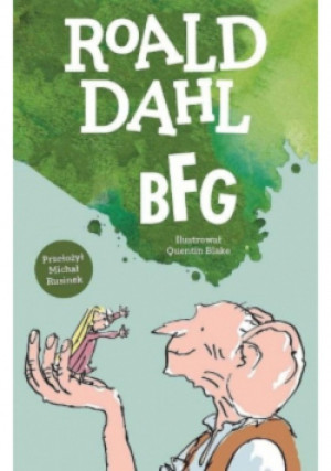Bfg - Roald Dahl - książka  wyd. 2022