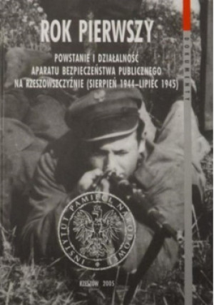 Rok Pierwszy - Dariusz Iwaneczko - książka historyczna wyd. 2005