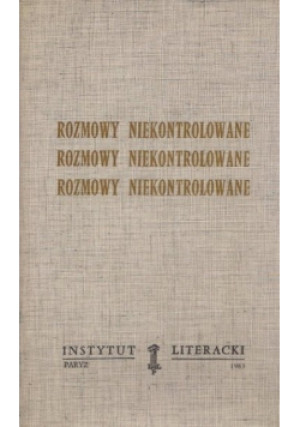 Rozmowy niekontrolowane - książka  wyd. 1983