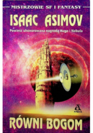Równi Bogom - Isaac Asimov - książka fantasy wyd. 2000