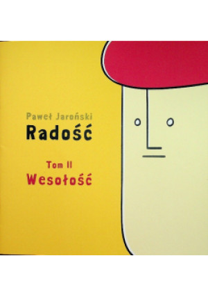 Radość Tom II Wesołość - Paweł Jaroński - książka  wyd. 2019