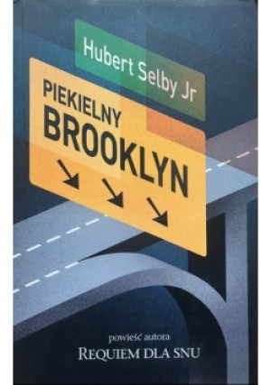 Piekielny Brooklyn - Hubert Selby - książka  wyd. 2013