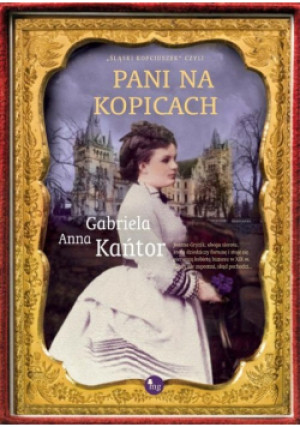 Pani na Kopicach - Anna Gabriela Kantor - książka  wyd. 2020