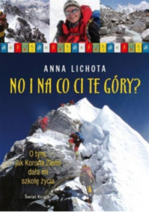 No i na co ci te góry - Anna Lichota - książka  wyd. 2015
