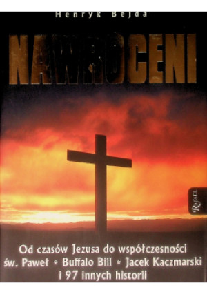 Nawróceni - Henryk Bejda - książka  wyd. 2008