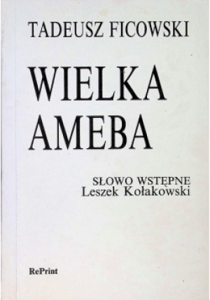 Wielka ameba - Tadeusz Ficowski - książka  wyd. 1974