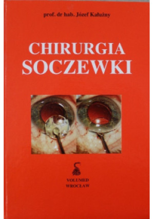 Chirurgia soczewki - Józef Kałużny - książka  wyd. 1994