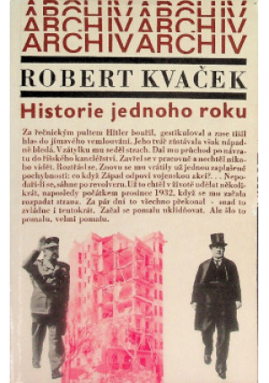 Historie jednoho roku - Robert Kvaček - książka  wyd. 1976