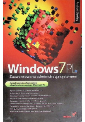 Windows 7 PL - Andrzej Szeląg - książka  wyd. 2010