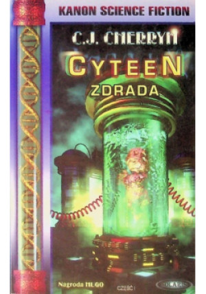 Cyteen zdrada - C. J. Cherryh - książka  wyd. 2002