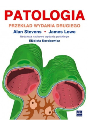 Patologia - James Lowe - książka  wyd. 2004